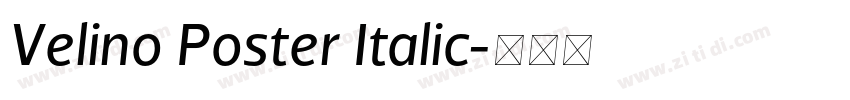 Velino Poster Italic字体转换